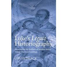 Luke's Legato Historiography (Geheftet)