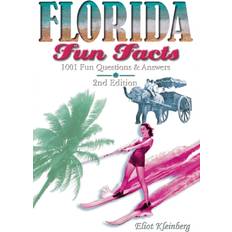 Florida Fun Facts Eliot Kleinberg 9781561643202