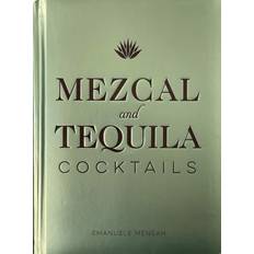 Mezcal MEZCAL and TEQUILA COCKTAILS (Indbundet, 2021)