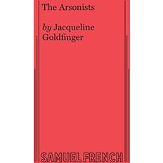 Arsonist Jacqueline Goldfinger Goldfinger 9780573706981 (Hæftet)