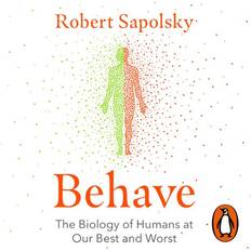 Behave Robert M. Sapolsky