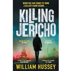 Killing Jericho: The helter-skelter 2023 crime thriller like no other (Paperback)