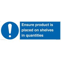 Ensure Viking Signs Ensure Product Is Placed on Shelves in Quantities 450x150mm