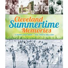 Libri Cleveland Summertime Memories: A Fond Look Back