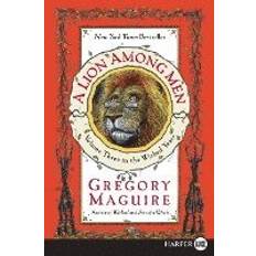 A Lion Among Men: Volume Three in the Wicked Years (Häftad)