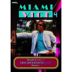 Miami Vice 4: der Drogenhändler (E-Book)