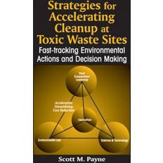 Strategies for Accelerating Cleanup at Toxic Waste. Bog, Hardback, Engelsk (Indbundet)