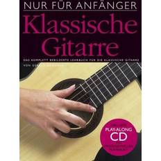 Libri Nur für Anfänger: Klassische Gitarre