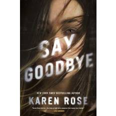Say Goodbye (Hardback)