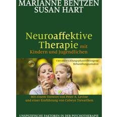 Neuroaffektive Therapie mit Kindern und Jugendlichen - Marianne Bentzen og Susan Hart (Hæftet)