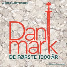 Danmark: De første 1000 år Anders Lundt Hansen 9788727047393