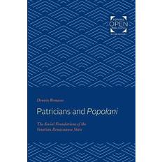 Patricians and Popolani Dennis Romano 9781421431451 (Hæftet)