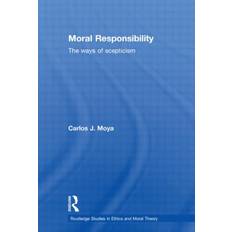 Moral Responsibility Carlos Moya 9780415591683 (Hæftet)