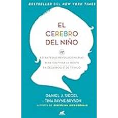 El Cerebro del Niño The Whole-Brain Child (Häftad)