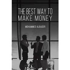 The Best Way to Make Money (Paperback)