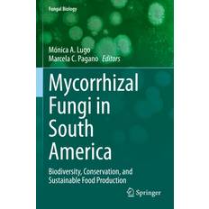 Mycorrhizal Fungi in South America Marcela C. Pagano 9783031129964 (Hæftet)