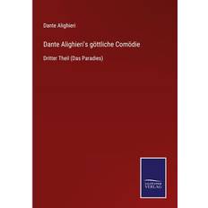 Dante Alighieri's gottliche Comodie Alighieri Dante Alighieri 9783752545098