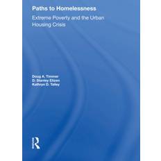 Paths To Homelessness Doug A Timmer 9780367297831 (Hæftet, 2020)