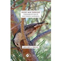 West Southwest: Vertebrate Life in Southern California Bog, Hardback, Engelsk (Indbundet)