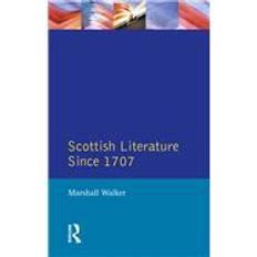 Skotsk Bøger Scottish Literature Since 1707 Marshall Walker 9781138439924 (Indbundet)