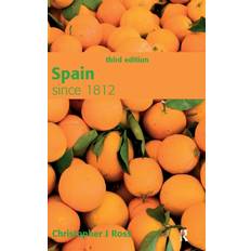 Spain since 1812: Since 1812 Bog, Hardback, Engelsk (Indbundet)