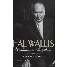 Hal Wallis Bernard F. Dick 9780813123172 (Indbundet)