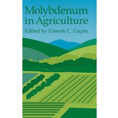 Molybdenum in Agriculture 9780521571210 (Indbundet)