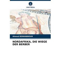 Bücher Nordafrika, die Wiege der Berber