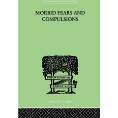 Morbid Fears and Compulsions H.W. Frink 9781138882621