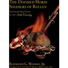 The Doomed Horse Soldiers of Bataan (Hardcover, 2016)