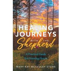 Books Healing Journeys with the Shepherd Mary Kay McCauley Stone 9781642797299