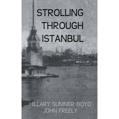 Strolling Through Istanbul John Freely 9781138983069 (Hæftet)