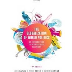 The Globalization of World Politics: (Häftad)