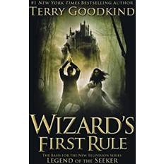 Wizard's First Rule Book One of the Sword of Truth by Terry Goodkind