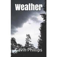 Weather Phillips Gavin Phillips 9781093739459 (Hæftet, 2019)