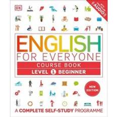 English for Everyone Course Book Level 1 Beginner: A Complete Self-Study Programme DK English for Everyone