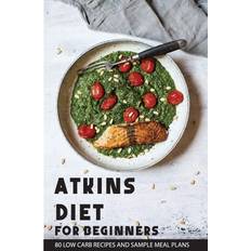 Atkins Diet For Beginners Denice Jonassen 9798705539666