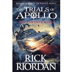 Tyrant's Tomb The Trials of Apollo Book 4