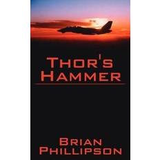 Thor's Hammer Brian Phillipson 9781425929763 (Hæftet)