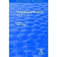 Understanding Emotions Peter Goldie 9781138724600 (Indbundet)