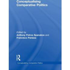 Conceptualising Comparative Politics 9781138782907 (Indbundet)