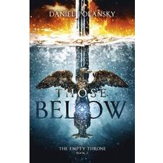 Those Below: The Empty Throne Book 2 (Häftad)