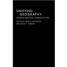 Unifying Geography 9780415305433