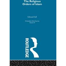 Relig Ord Islam:Orientalsm V 4 Edward Sell 9780415209021 (Indbundet)