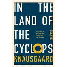 In the Land of the Cyclops Karl Ove Knausgård (Hæftet)