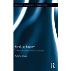 Rural Jail Reentry Kyle Ward 9781138204225 (Indbundet)