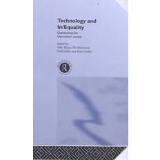 Technology and In/equality Flis Henwood 9780415230223 (Indbundet)