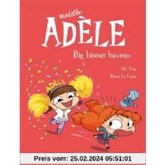 Livres Livre mortelle Adèle T.13 big bisous baveux