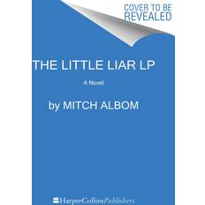 The Little Liar Mitch Albom 9780063347694 (Hæftet)