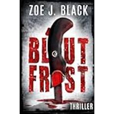 Blutfrist: Thriller